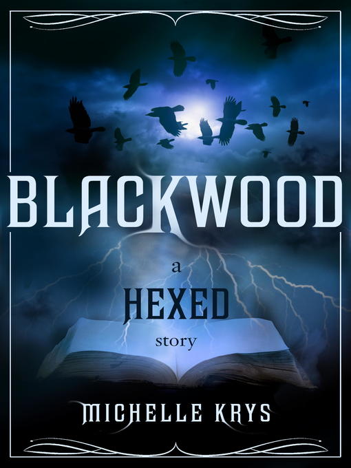 Title details for Blackwood by Michelle Krys - Available